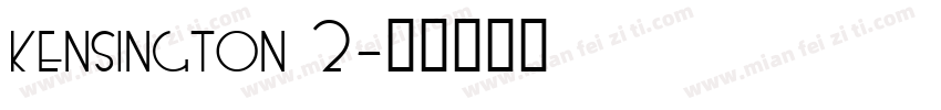 kensington 2字体转换
